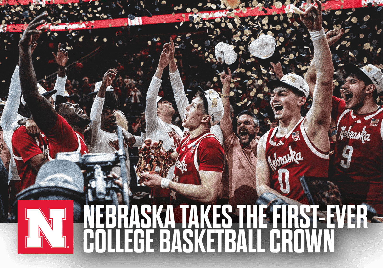 Nebraska Takes The First-Ever College Basketball Crown